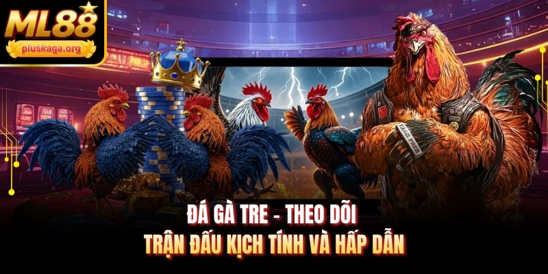 Đá Gà Tre